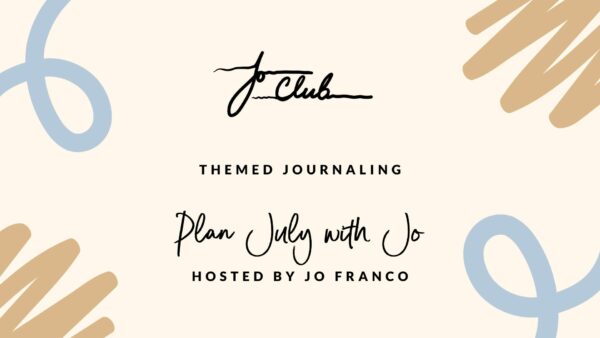July Planning with Jo